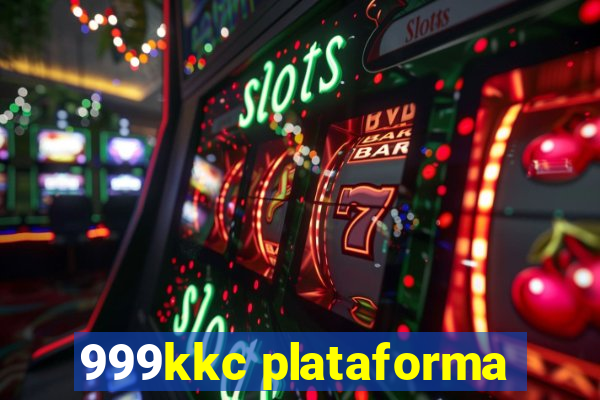 999kkc plataforma